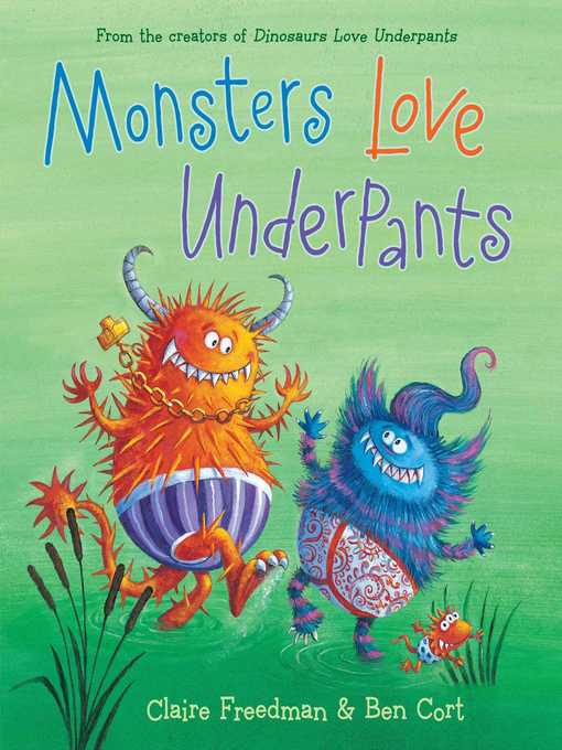 Title details for Monsters Love Underpants by Claire Freedman - Wait list